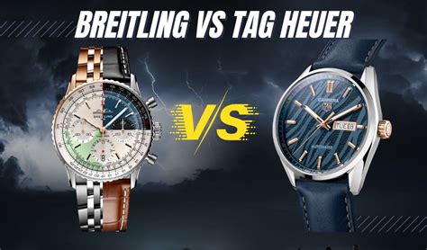 tag heuer rolex of breitling|Breitling vs. Tag Heuer Watches (Here’s EVERYTHING You .